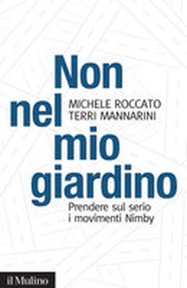 Copertina della news Michele ROCCATO e Terri MANNARINI, Non nel mio giardino