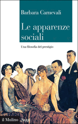 Copertina della news Barbara CARNEVALI, Le apparenze sociali