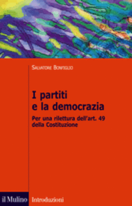 Copertina della news Salvatore BONFIGLIO, I partiti e la democrazia