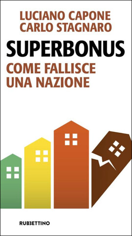 Cover articolo Superbonus. Come fallisce una nazione